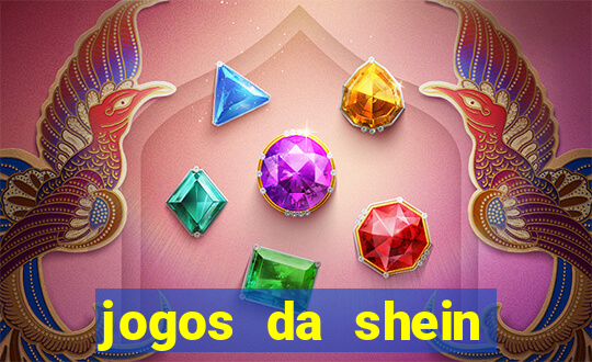 jogos da shein para ganhar pontos